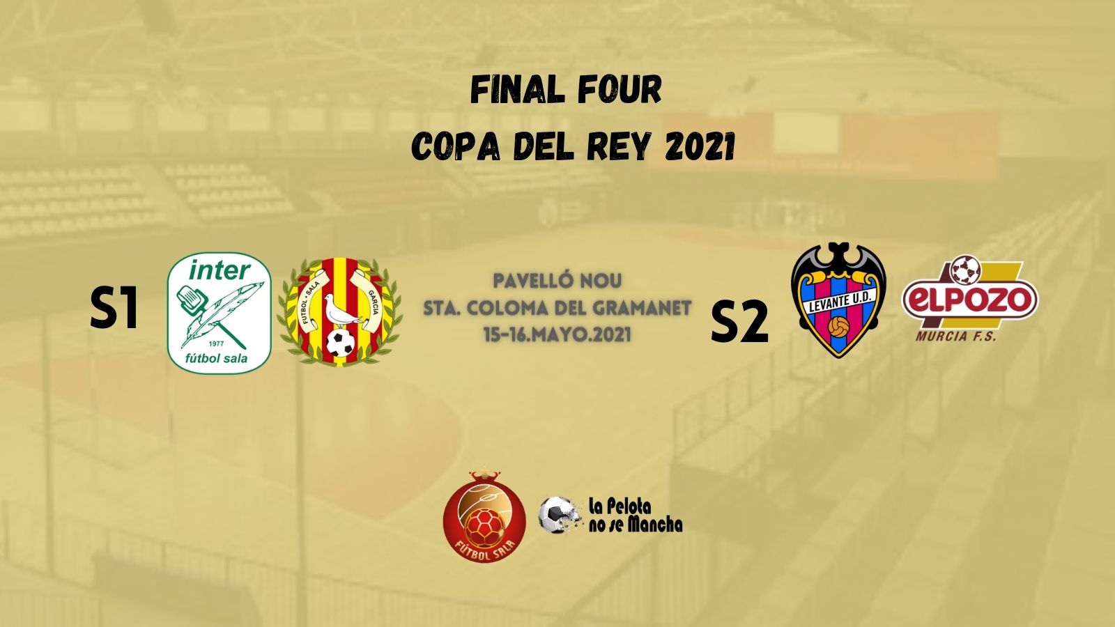 Movistar Inter – Sta.Coloma y Levante UD FS – ElPozo Murcia, semifinales de la Copa del Rey